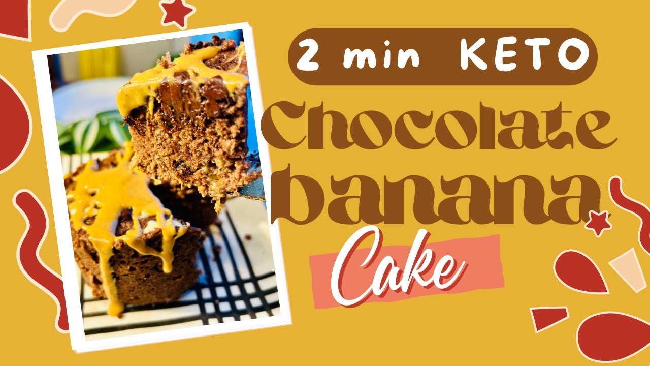 2-Minue Keto chocolate banana cake recipe